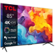 Televizor TCL LED 85V6B